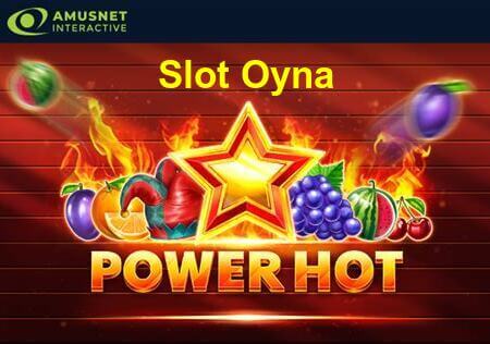 power hot slot oyna